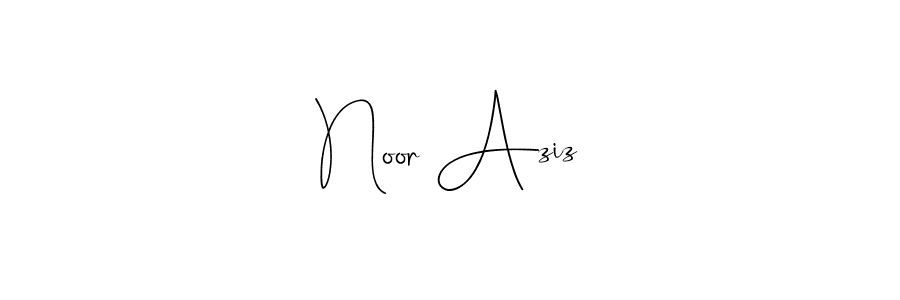 Also we have Noor Aziz name is the best signature style. Create professional handwritten signature collection using Andilay-7BmLP autograph style. Noor Aziz signature style 4 images and pictures png