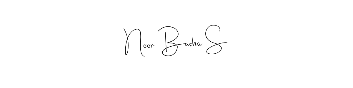 Make a beautiful signature design for name Noor Basha S. With this signature (Andilay-7BmLP) style, you can create a handwritten signature for free. Noor Basha S signature style 4 images and pictures png