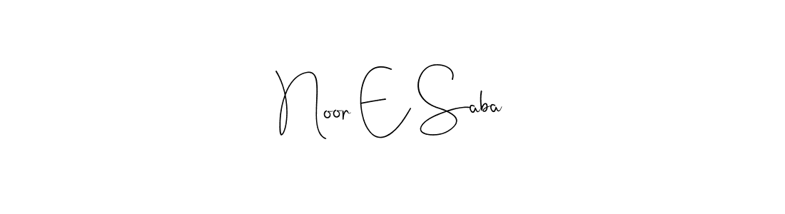 Once you've used our free online signature maker to create your best signature Andilay-7BmLP style, it's time to enjoy all of the benefits that Noor E Saba name signing documents. Noor E Saba signature style 4 images and pictures png