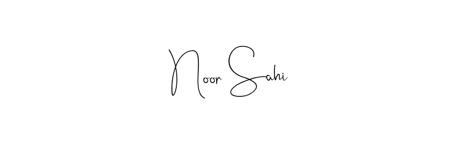 Design your own signature with our free online signature maker. With this signature software, you can create a handwritten (Andilay-7BmLP) signature for name Noor Sahi. Noor Sahi signature style 4 images and pictures png
