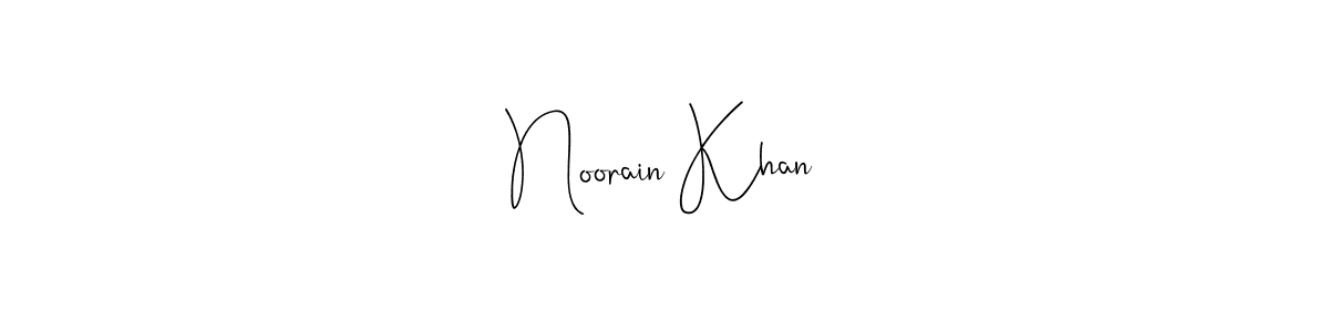 Noorain Khan stylish signature style. Best Handwritten Sign (Andilay-7BmLP) for my name. Handwritten Signature Collection Ideas for my name Noorain Khan. Noorain Khan signature style 4 images and pictures png