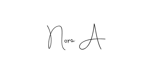 Best and Professional Signature Style for Nora A. Andilay-7BmLP Best Signature Style Collection. Nora A signature style 4 images and pictures png