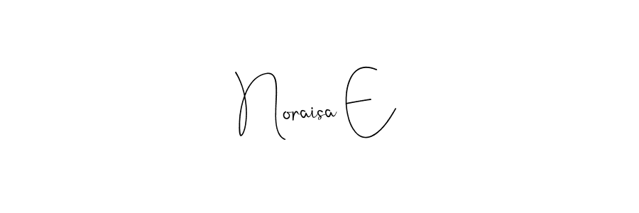 How to Draw Noraisa E signature style? Andilay-7BmLP is a latest design signature styles for name Noraisa E. Noraisa E signature style 4 images and pictures png