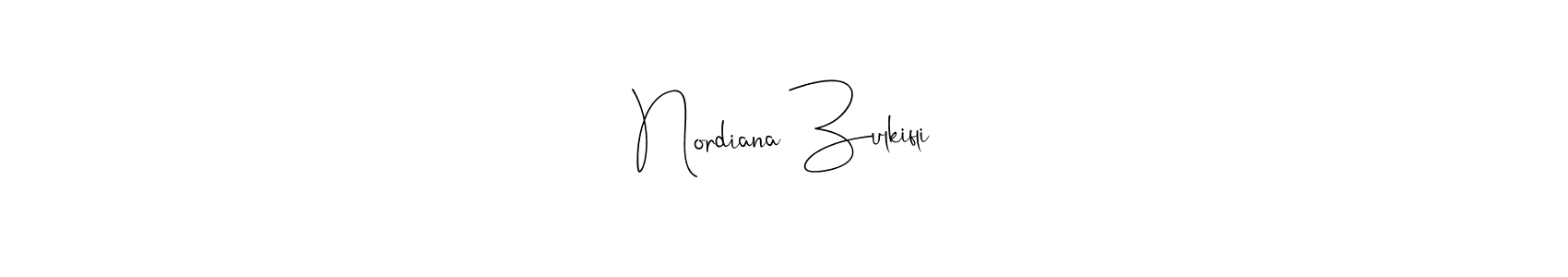 Design your own signature with our free online signature maker. With this signature software, you can create a handwritten (Andilay-7BmLP) signature for name Nordiana Zulkifli. Nordiana Zulkifli signature style 4 images and pictures png