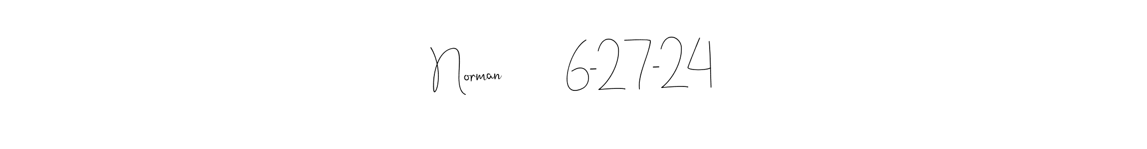 You should practise on your own different ways (Andilay-7BmLP) to write your name (Norman          6-27-24) in signature. don't let someone else do it for you. Norman          6-27-24 signature style 4 images and pictures png