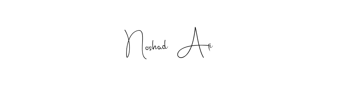 Create a beautiful signature design for name Noshad  Ali. With this signature (Andilay-7BmLP) fonts, you can make a handwritten signature for free. Noshad  Ali signature style 4 images and pictures png