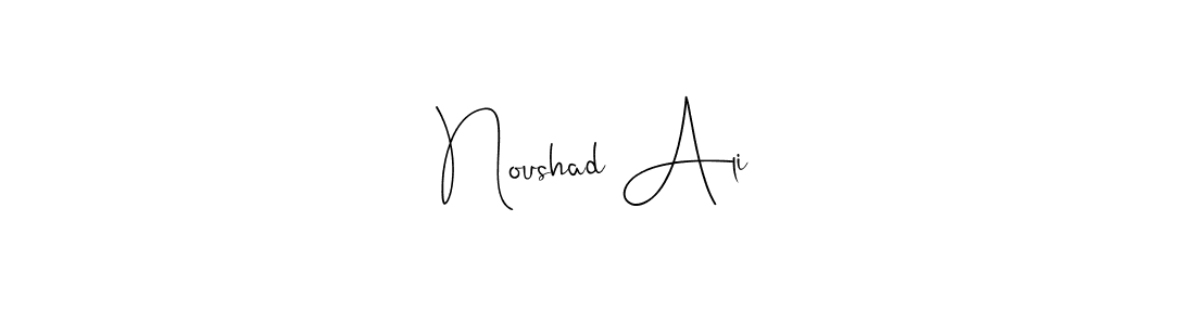 You should practise on your own different ways (Andilay-7BmLP) to write your name (Noushad Ali) in signature. don't let someone else do it for you. Noushad Ali signature style 4 images and pictures png