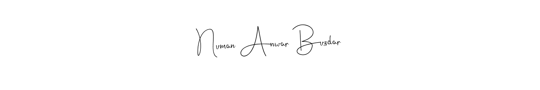 How to make Numan Anwar Buzdar signature? Andilay-7BmLP is a professional autograph style. Create handwritten signature for Numan Anwar Buzdar name. Numan Anwar Buzdar signature style 4 images and pictures png