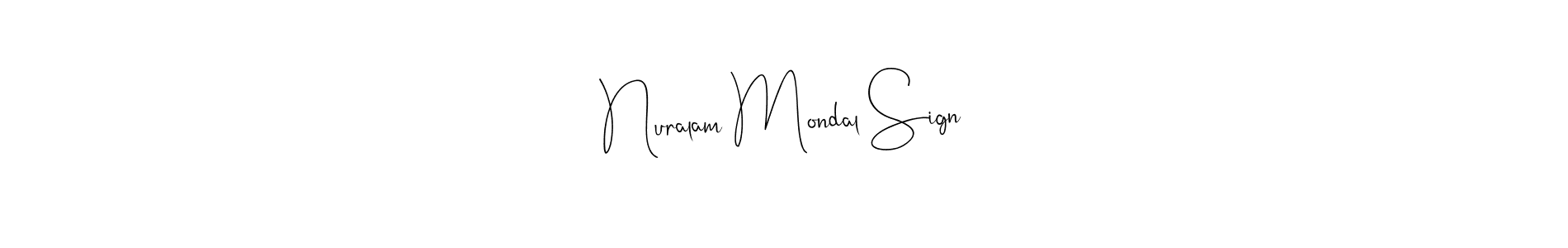 Make a beautiful signature design for name Nuralam Mondal Sign. With this signature (Andilay-7BmLP) style, you can create a handwritten signature for free. Nuralam Mondal Sign signature style 4 images and pictures png