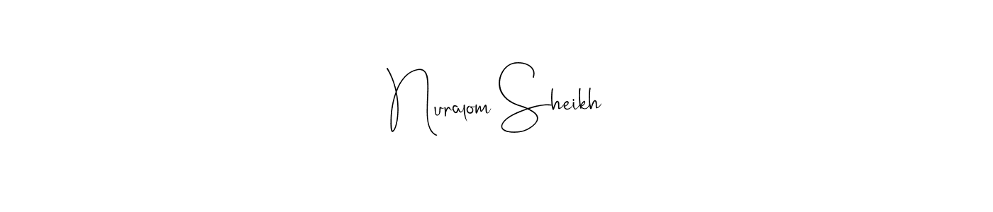 How to make Nuralom Sheikh name signature. Use Andilay-7BmLP style for creating short signs online. This is the latest handwritten sign. Nuralom Sheikh signature style 4 images and pictures png