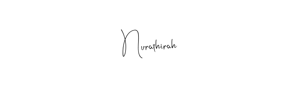 Nurathirah stylish signature style. Best Handwritten Sign (Andilay-7BmLP) for my name. Handwritten Signature Collection Ideas for my name Nurathirah. Nurathirah signature style 4 images and pictures png