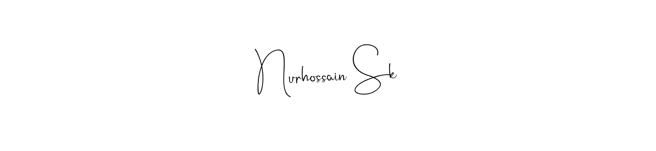 It looks lik you need a new signature style for name Nurhossain Sk. Design unique handwritten (Andilay-7BmLP) signature with our free signature maker in just a few clicks. Nurhossain Sk signature style 4 images and pictures png