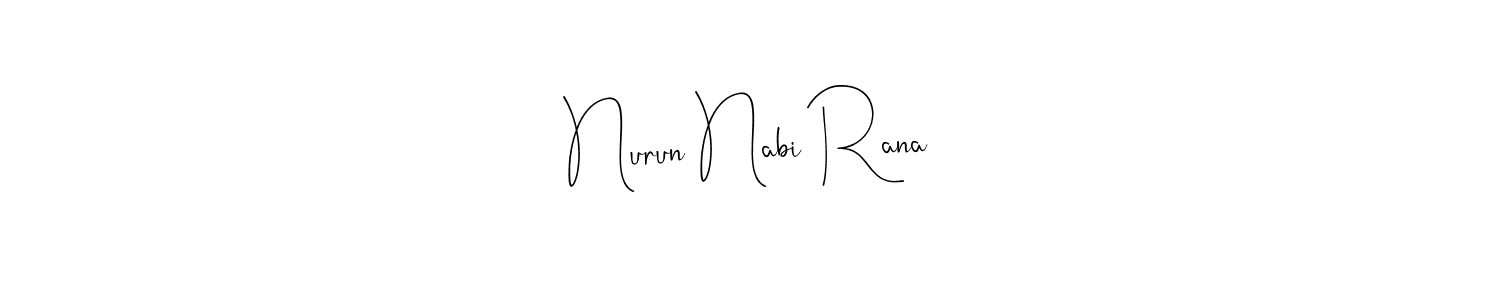 It looks lik you need a new signature style for name Nurun Nabi Rana. Design unique handwritten (Andilay-7BmLP) signature with our free signature maker in just a few clicks. Nurun Nabi Rana signature style 4 images and pictures png