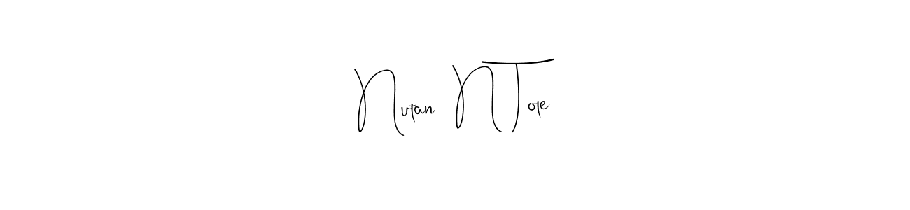 Make a beautiful signature design for name Nutan  N Tole. Use this online signature maker to create a handwritten signature for free. Nutan  N Tole signature style 4 images and pictures png