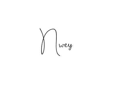 How to make Nwey signature? Andilay-7BmLP is a professional autograph style. Create handwritten signature for Nwey name. Nwey signature style 4 images and pictures png