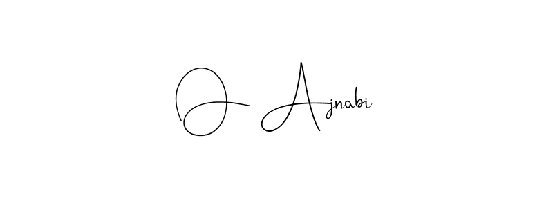 Also You can easily find your signature by using the search form. We will create O Ajnabi name handwritten signature images for you free of cost using Andilay-7BmLP sign style. O Ajnabi signature style 4 images and pictures png