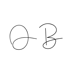 Design your own signature with our free online signature maker. With this signature software, you can create a handwritten (Andilay-7BmLP) signature for name O B. O B signature style 4 images and pictures png