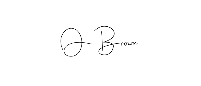 Once you've used our free online signature maker to create your best signature Andilay-7BmLP style, it's time to enjoy all of the benefits that O Brown name signing documents. O Brown signature style 4 images and pictures png