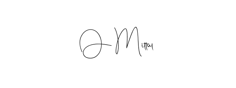 This is the best signature style for the O Mittal name. Also you like these signature font (Andilay-7BmLP). Mix name signature. O Mittal signature style 4 images and pictures png