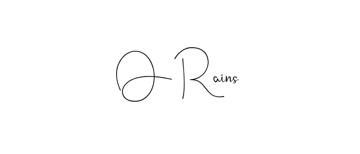 Also You can easily find your signature by using the search form. We will create O Rains name handwritten signature images for you free of cost using Andilay-7BmLP sign style. O Rains signature style 4 images and pictures png