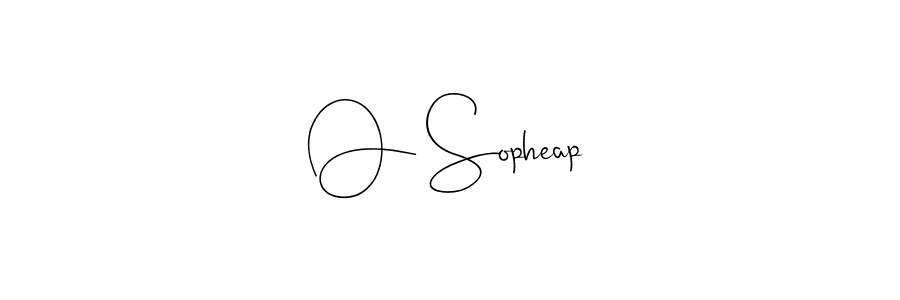 How to make O Sopheap signature? Andilay-7BmLP is a professional autograph style. Create handwritten signature for O Sopheap name. O Sopheap signature style 4 images and pictures png