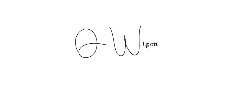 Also we have O Wilson name is the best signature style. Create professional handwritten signature collection using Andilay-7BmLP autograph style. O Wilson signature style 4 images and pictures png