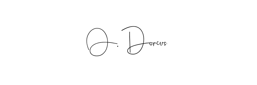 Make a beautiful signature design for name O. Dorcus. Use this online signature maker to create a handwritten signature for free. O. Dorcus signature style 4 images and pictures png