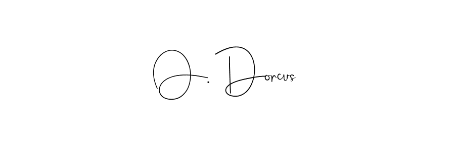 You can use this online signature creator to create a handwritten signature for the name O. Dorcus. This is the best online autograph maker. O. Dorcus signature style 4 images and pictures png