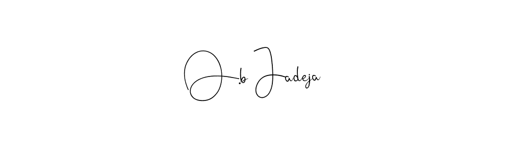 if you are searching for the best signature style for your name O.b Jadeja. so please give up your signature search. here we have designed multiple signature styles  using Andilay-7BmLP. O.b Jadeja signature style 4 images and pictures png