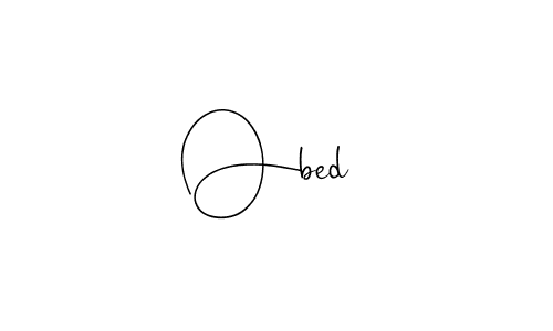 Make a short Obed  signature style. Manage your documents anywhere anytime using Andilay-7BmLP. Create and add eSignatures, submit forms, share and send files easily. Obed  signature style 4 images and pictures png