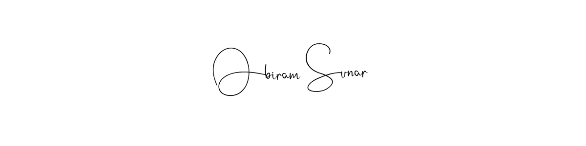 Create a beautiful signature design for name Obiram Sunar. With this signature (Andilay-7BmLP) fonts, you can make a handwritten signature for free. Obiram Sunar signature style 4 images and pictures png