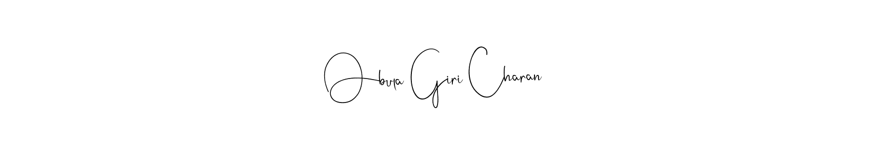 Make a beautiful signature design for name Obula Giri Charan. With this signature (Andilay-7BmLP) style, you can create a handwritten signature for free. Obula Giri Charan signature style 4 images and pictures png