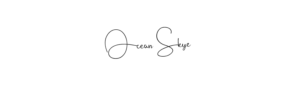 How to make Ocean Skye name signature. Use Andilay-7BmLP style for creating short signs online. This is the latest handwritten sign. Ocean Skye signature style 4 images and pictures png