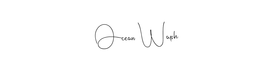 Here are the top 10 professional signature styles for the name Ocean Walsh. These are the best autograph styles you can use for your name. Ocean Walsh signature style 4 images and pictures png