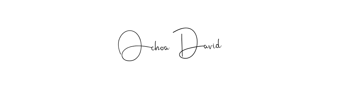 You should practise on your own different ways (Andilay-7BmLP) to write your name (Ochoa David) in signature. don't let someone else do it for you. Ochoa David signature style 4 images and pictures png