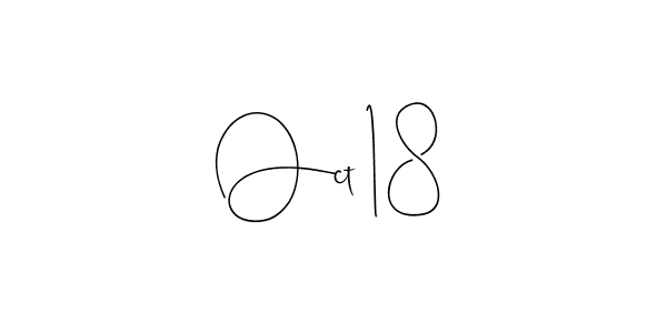 You should practise on your own different ways (Andilay-7BmLP) to write your name (Oct 18) in signature. don't let someone else do it for you. Oct 18 signature style 4 images and pictures png