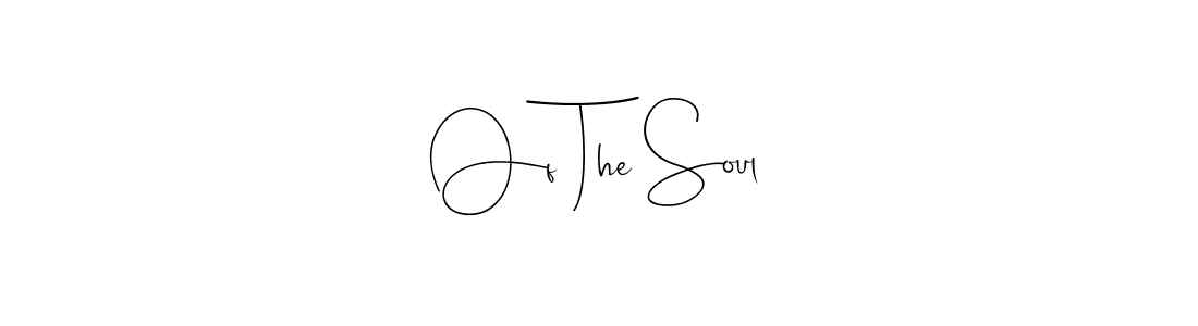 Similarly Andilay-7BmLP is the best handwritten signature design. Signature creator online .You can use it as an online autograph creator for name Of The Soul. Of The Soul signature style 4 images and pictures png