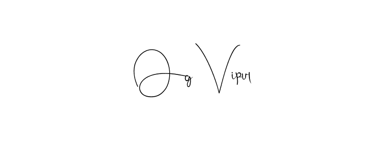 Use a signature maker to create a handwritten signature online. With this signature software, you can design (Andilay-7BmLP) your own signature for name Og Vipul. Og Vipul signature style 4 images and pictures png