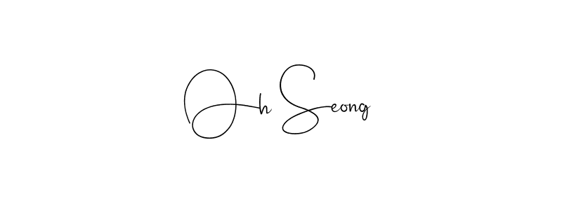Use a signature maker to create a handwritten signature online. With this signature software, you can design (Andilay-7BmLP) your own signature for name Oh Seong. Oh Seong signature style 4 images and pictures png