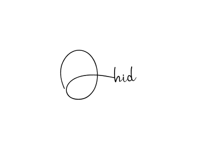The best way (Andilay-7BmLP) to make a short signature is to pick only two or three words in your name. The name Ohid include a total of six letters. For converting this name. Ohid signature style 4 images and pictures png