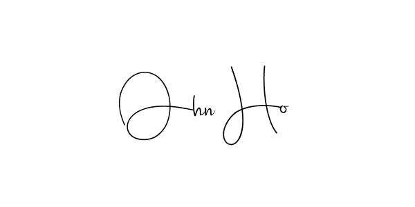 You should practise on your own different ways (Andilay-7BmLP) to write your name (Ohn Ho) in signature. don't let someone else do it for you. Ohn Ho signature style 4 images and pictures png