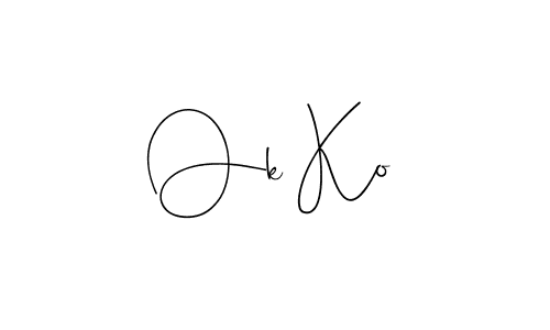 You should practise on your own different ways (Andilay-7BmLP) to write your name (Ok Ko) in signature. don't let someone else do it for you. Ok Ko signature style 4 images and pictures png