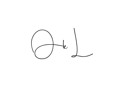 Ok L stylish signature style. Best Handwritten Sign (Andilay-7BmLP) for my name. Handwritten Signature Collection Ideas for my name Ok L. Ok L signature style 4 images and pictures png