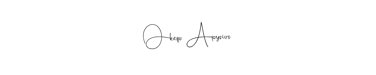 Design your own signature with our free online signature maker. With this signature software, you can create a handwritten (Andilay-7BmLP) signature for name Okello Aloysius. Okello Aloysius signature style 4 images and pictures png