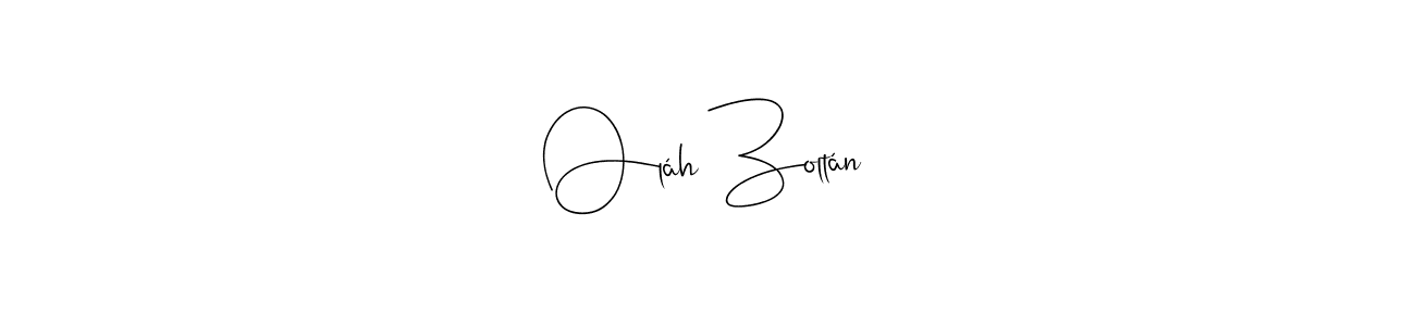 Check out images of Autograph of Oláh Zoltán name. Actor Oláh Zoltán Signature Style. Andilay-7BmLP is a professional sign style online. Oláh Zoltán signature style 4 images and pictures png