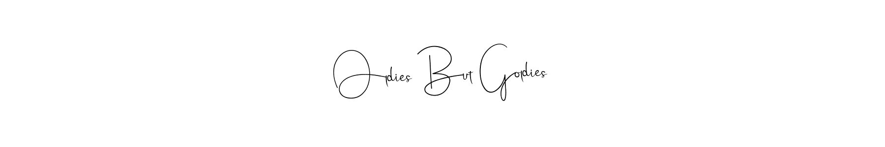 Make a beautiful signature design for name Oldies But Goldies. Use this online signature maker to create a handwritten signature for free. Oldies But Goldies signature style 4 images and pictures png