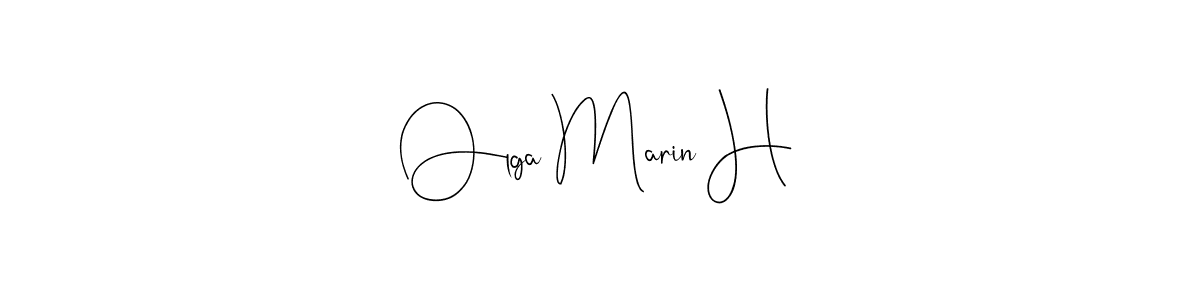 Best and Professional Signature Style for Olga Marin H. Andilay-7BmLP Best Signature Style Collection. Olga Marin H signature style 4 images and pictures png