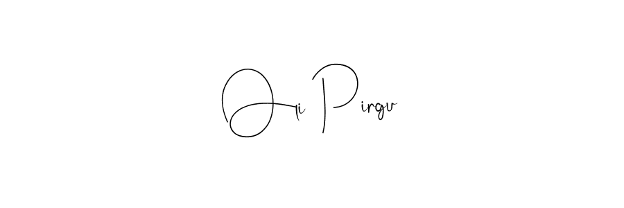 Oli Pirgu stylish signature style. Best Handwritten Sign (Andilay-7BmLP) for my name. Handwritten Signature Collection Ideas for my name Oli Pirgu. Oli Pirgu signature style 4 images and pictures png