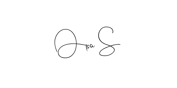Olsa S stylish signature style. Best Handwritten Sign (Andilay-7BmLP) for my name. Handwritten Signature Collection Ideas for my name Olsa S. Olsa S signature style 4 images and pictures png