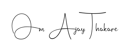 Give your name Om Ajay Thakare an exquisite flair with the Andilay-7BmLP script font. Ideal for contracts, resumes, and formal letterheads. Om Ajay Thakare signature style 4 images and pictures png